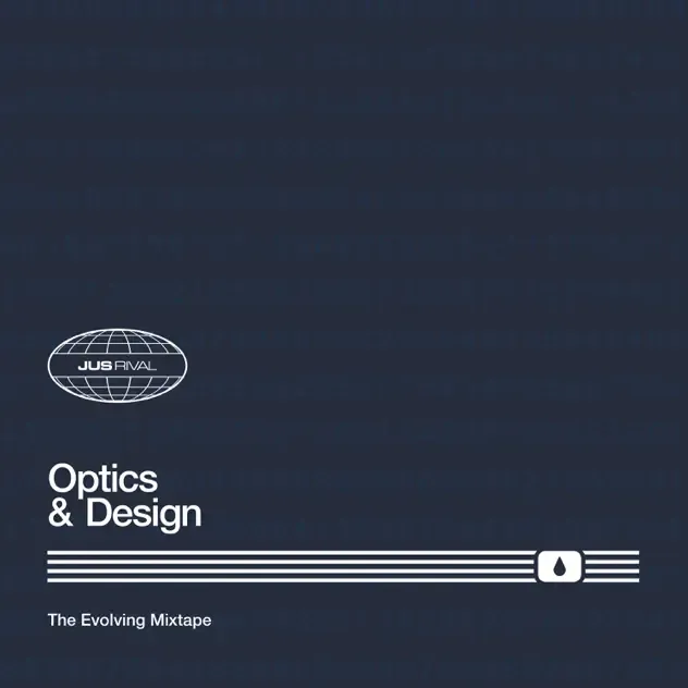 Jus Rival – Optics & Design (The Evolving Mixtape) EP