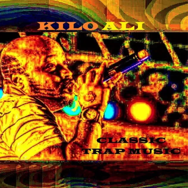 Kilo Ali – Classic Trap Music
