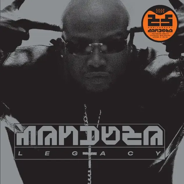 Mandoza – Legacy (25th Anniversary Edition)
