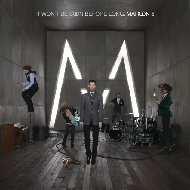 Maroon 5 – It Won't Be Soon Before Long