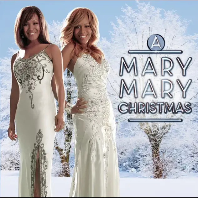 Mary Mary – A Mary Mary Christmas
