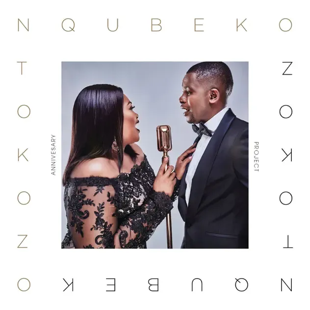 Ntokozo Mbambo & Nqubeko Mbatha – The Anniversary Project