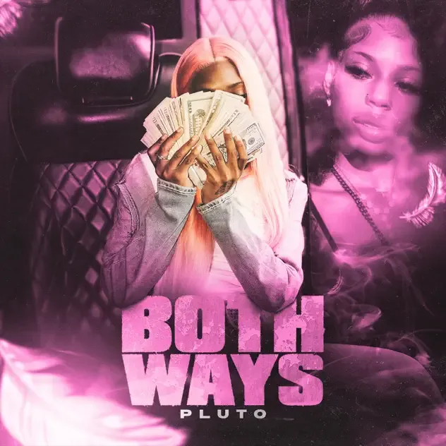 PLUTO – BOTH WAYS (Deluxe)