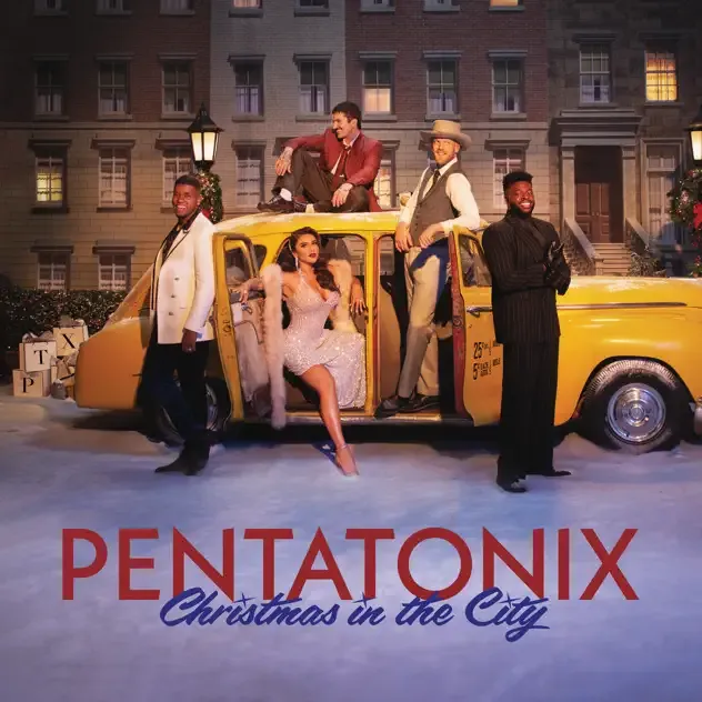 Pentatonix – Christmas in the City