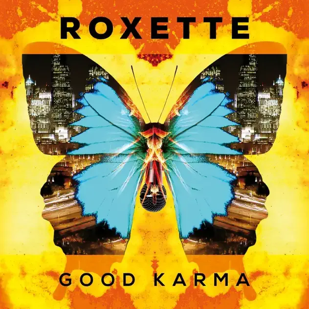 Roxette – Good Karma