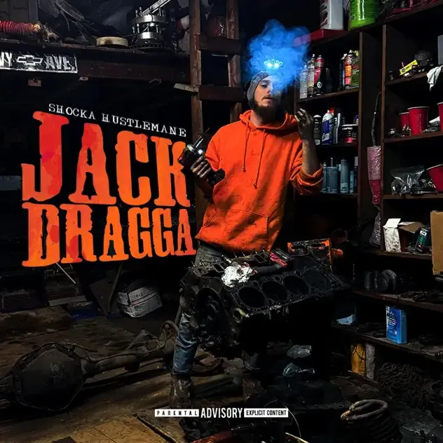 SHOCKA HUSTLEMANE – JACK DRAGGA