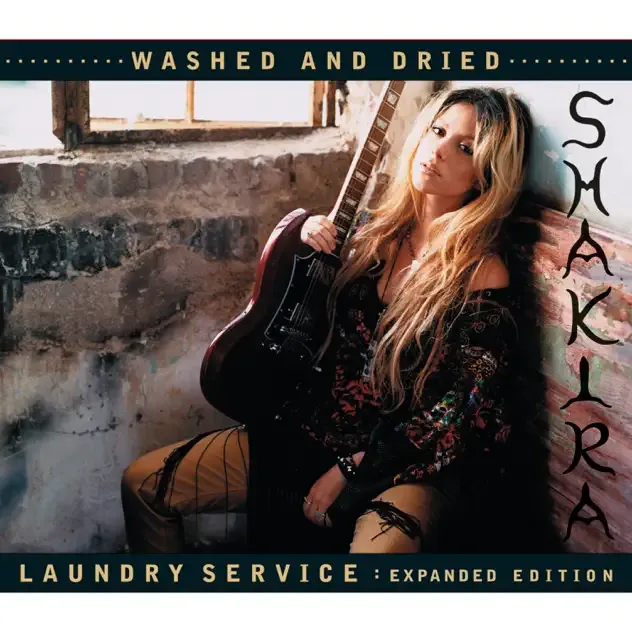 Shakira – Laundry Service Washed and Dried (Expanded Edition)