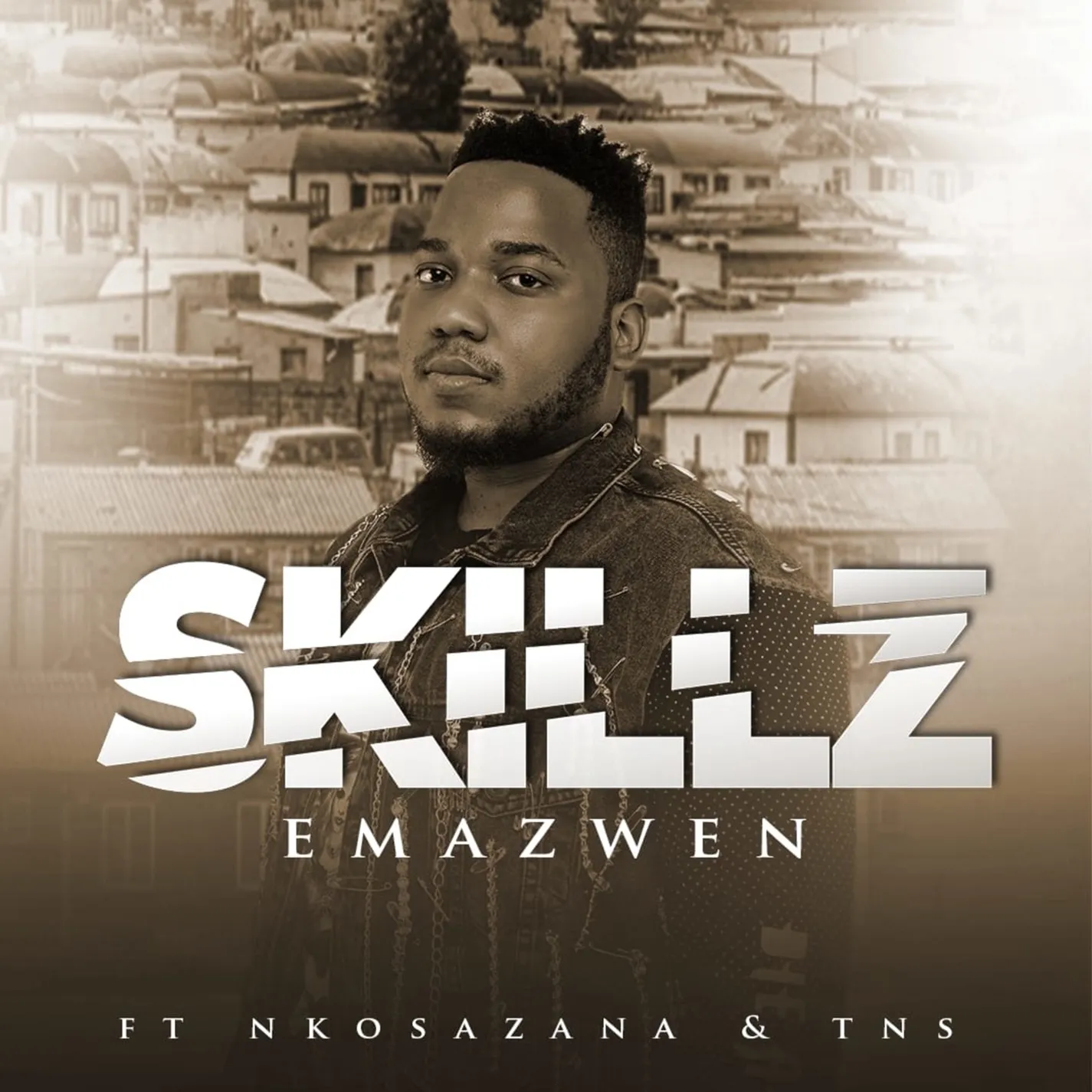 Skillz – Emazwen [Ft Nkosazana Daugther and TNS]