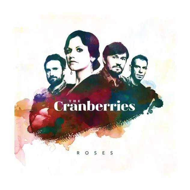 The Cranberries – Roses (Deluxe Edition)