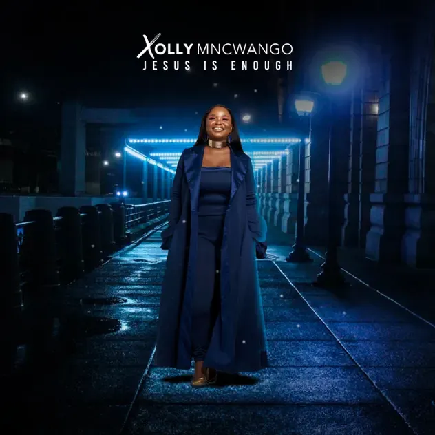 Xolly Mncwango – Jesus Is Enough
