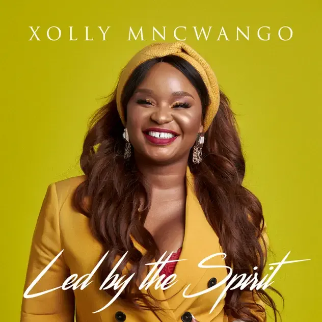 Xolly Mncwango – Led By The Spirit EP