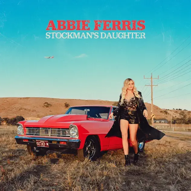 Abbie Ferris – Stockman's Daughter EP