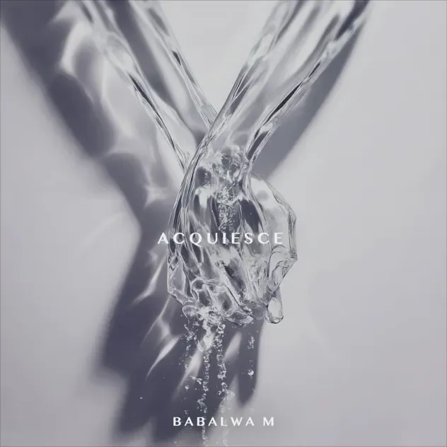 Babalwa M – Acquiesce