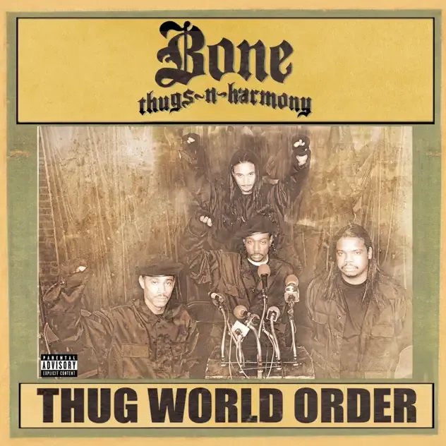 Bone Thugs n Harmony – Thug World Order