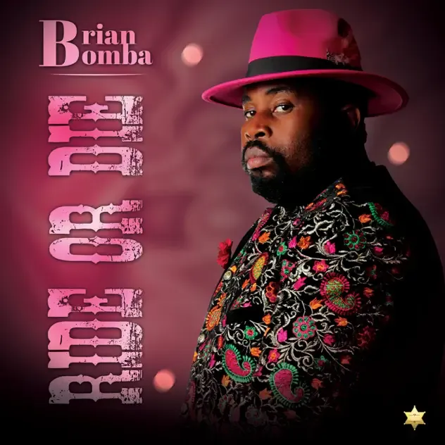 Brian Bomba – Ride or Die