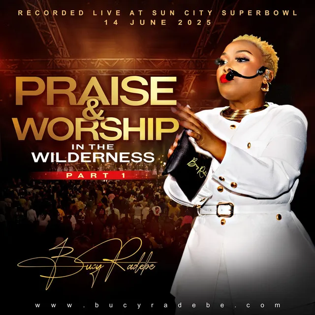 Bucy Radebe – Willderness Praise