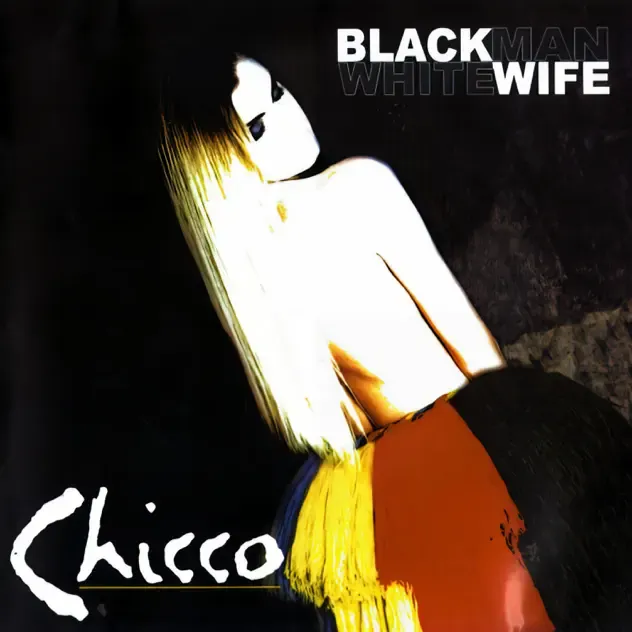 Chicco – Black Man White Wife