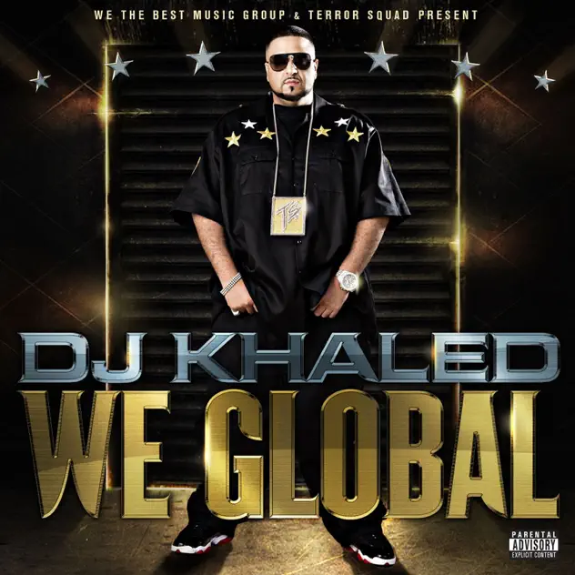 DJ Khaled – We Global (Bonus Track Version)