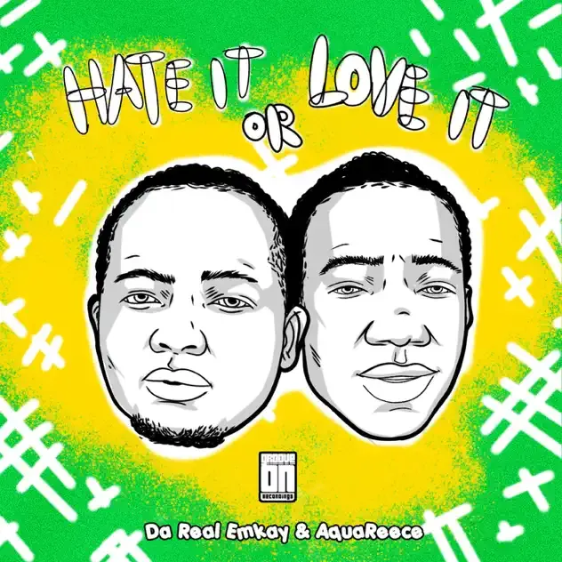 Da Real Emkay & AquaReece – Hate It Or Love It EP