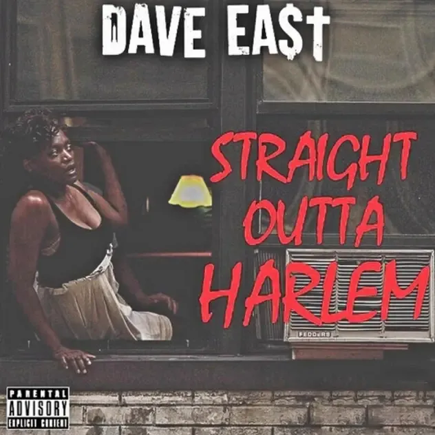 Dave East – Straight Outta Harlem