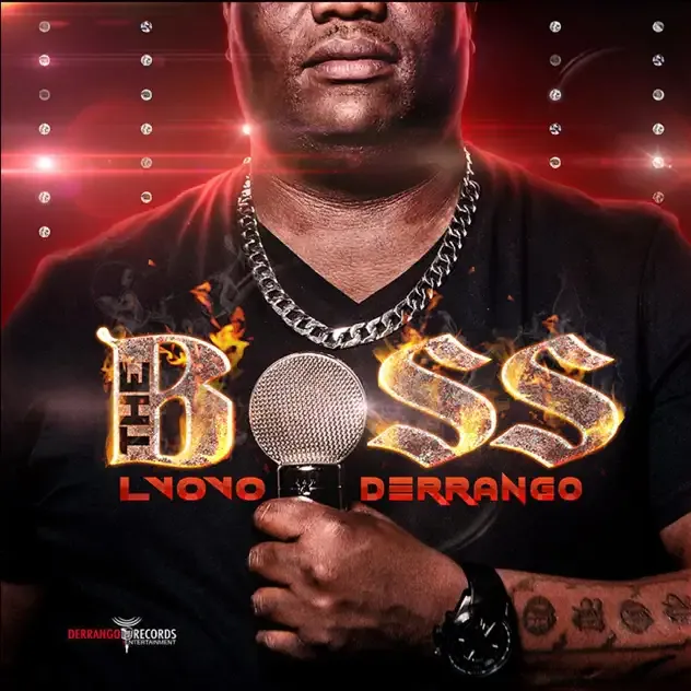 L'vovo Derrango – The Boss