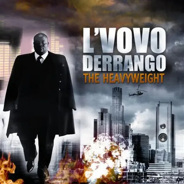 L'vovo Derrango – The Heavyweight