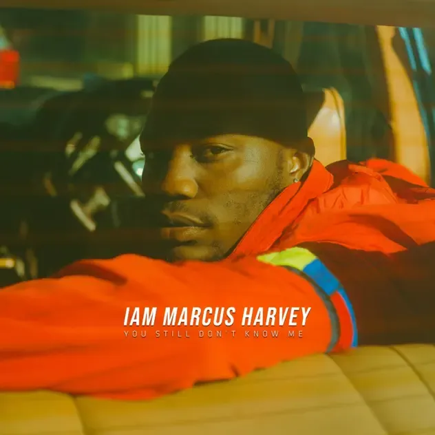 Marcus Harvey – You Still Don't Know Me EP