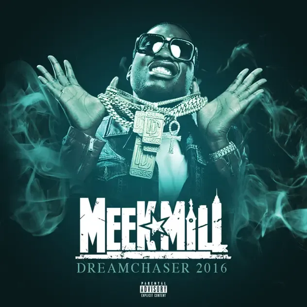 Meek Mill – Dream Chaser