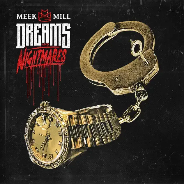 Meek Mill – Dreams and Nightmares (Deluxe Version)