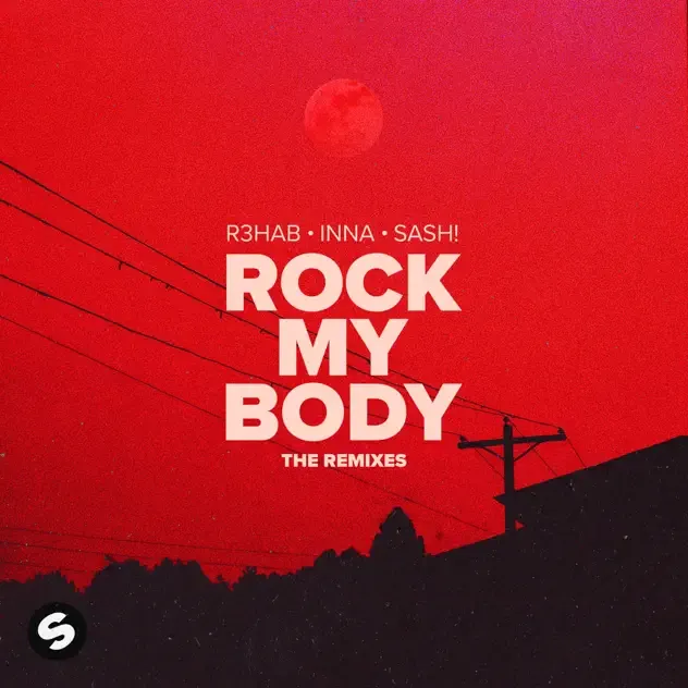 R3HAB, Inna & Sash! – Rock My Body (The Remixes)
