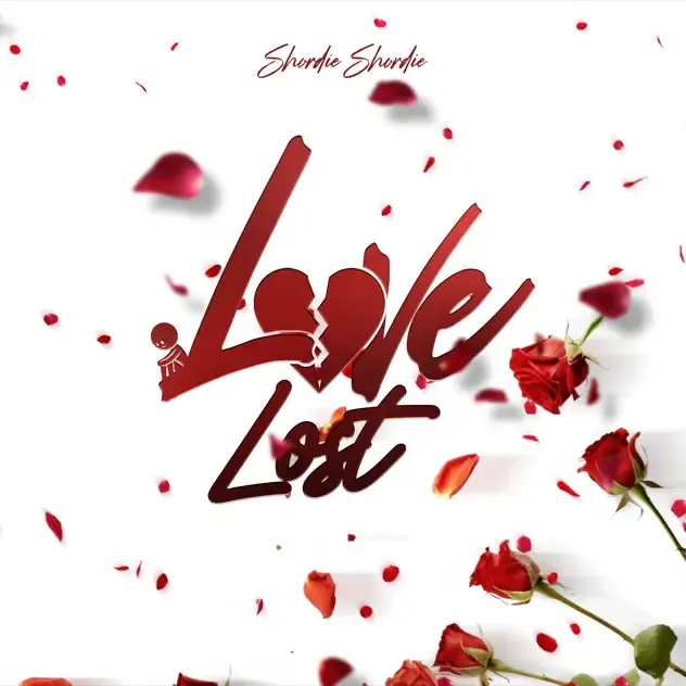 Shordie Shordie – Love Lost