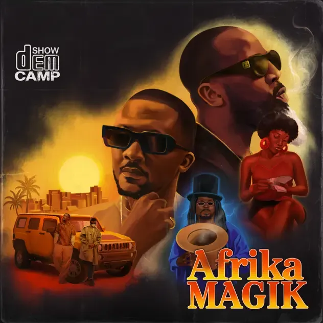 Show Dem Camp – AFRIKA MAGIK