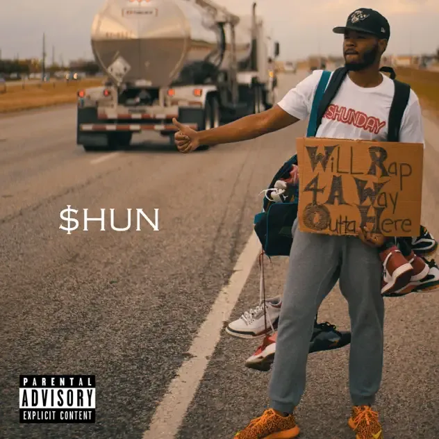 Shun Gawd – Will Rap 4 a Way Outta Here.