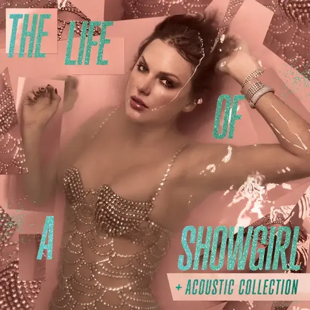 Taylor Swift – The Life of a Showgirl + Acoustic Collection