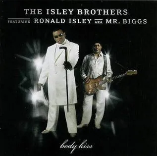 The Isley Brothers – Body Kiss