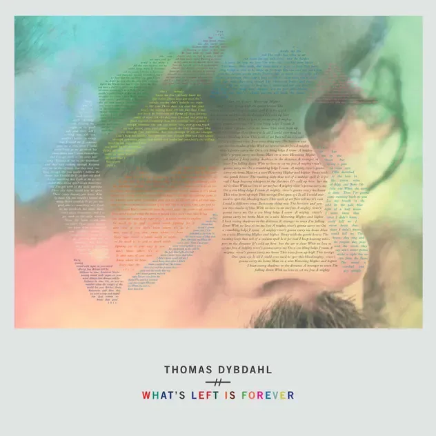 Thomas Dybdahl – What's Left Is Forever Thomas Dybdahl – What's Left Is Forever