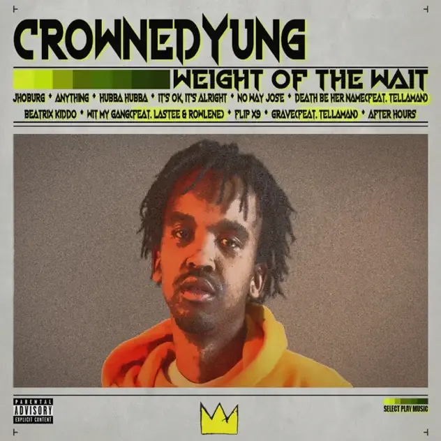 crownedYung – Weight of the Wait