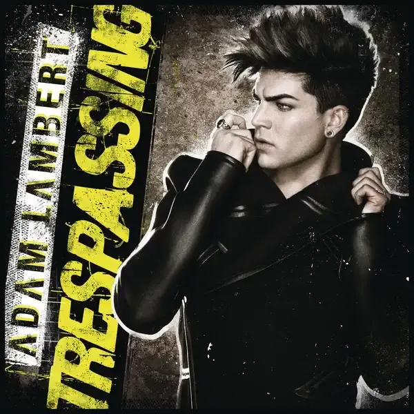 Adam Lambert – Trespassing
