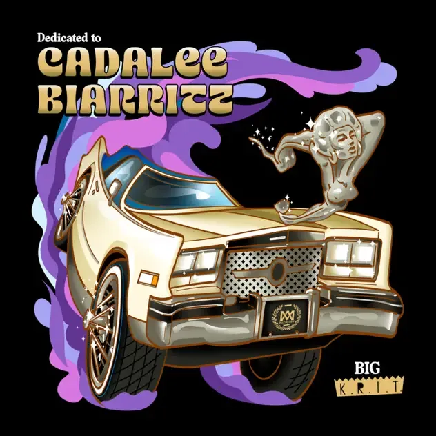 Big K.R.I.T. – Dedicated to Cadalee Biarritz