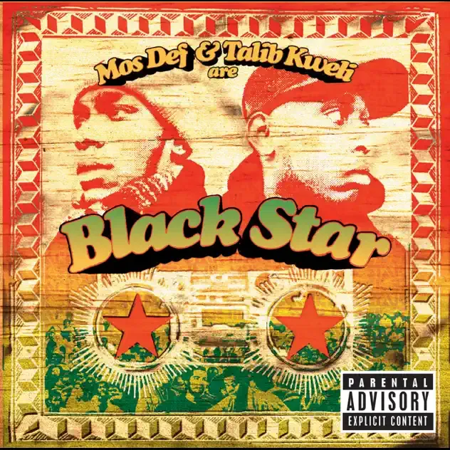 Black Star – Mos Def & Talib Kweli Are Black Star