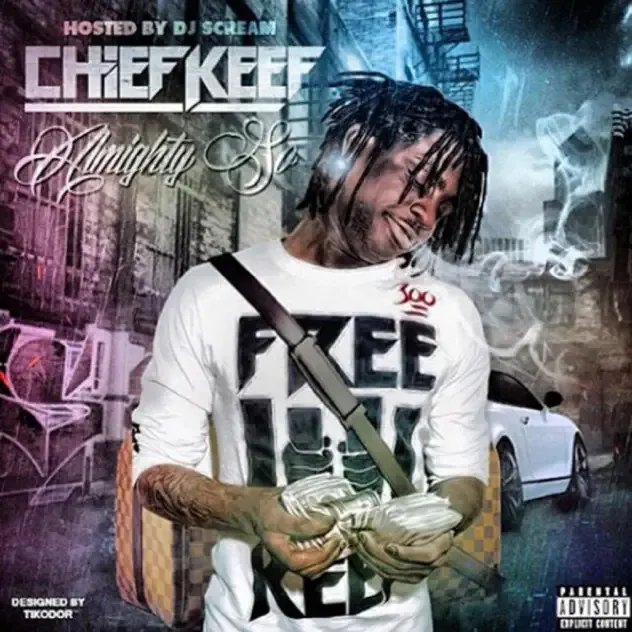 Chief Keef & DJ Scream – Almighty So