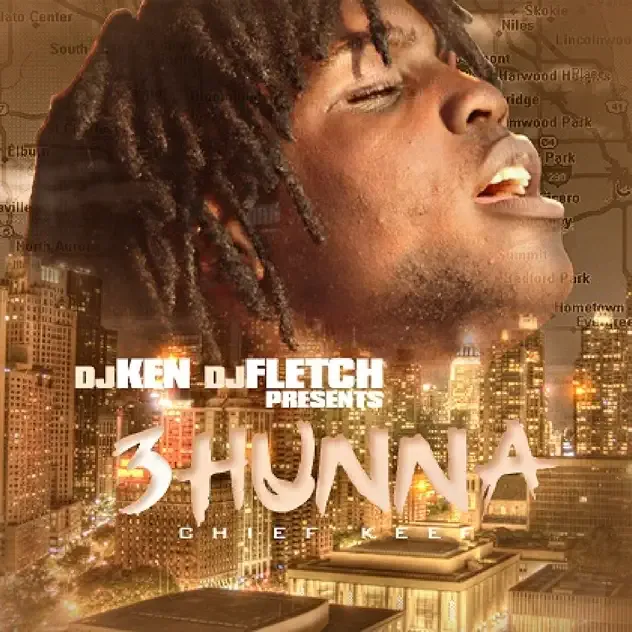 Chief Keef – 3 Hunna