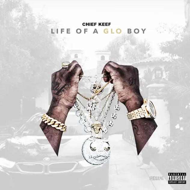 Chief Keef – Life of a GLO Boy