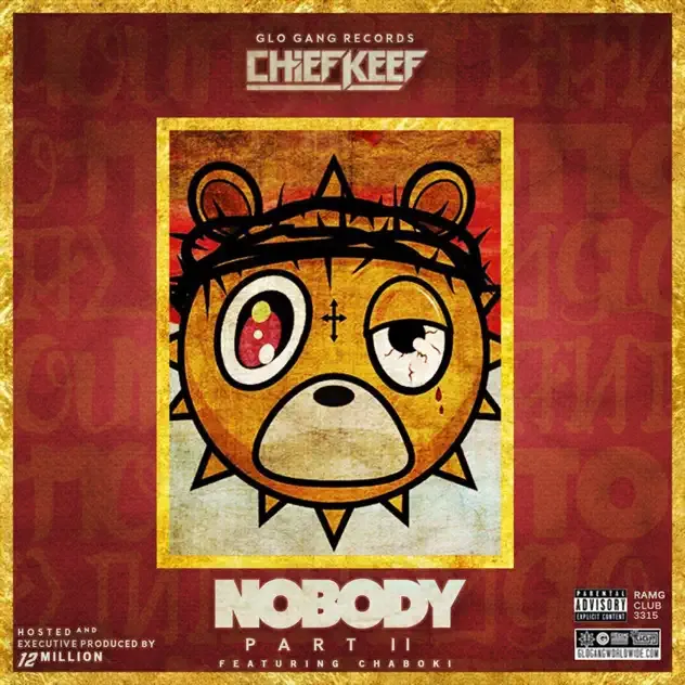 Chief Keef – Nobody 2