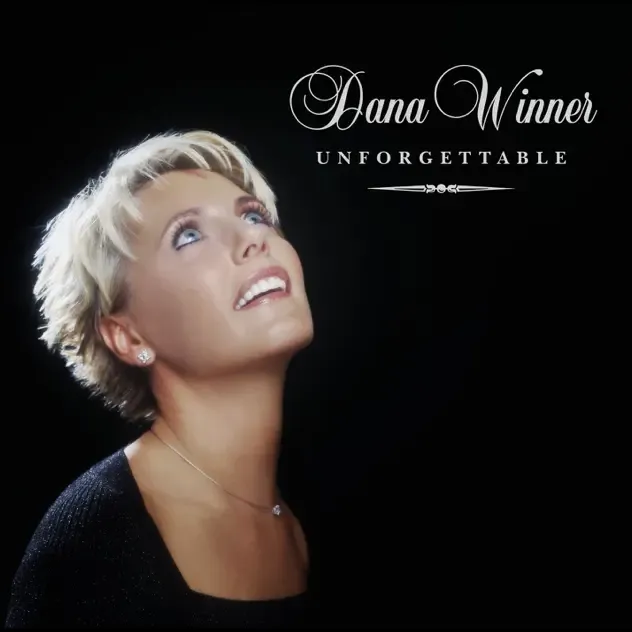 Dana Winner – Unforgettable