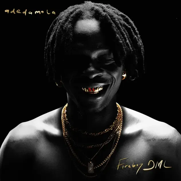 Fireboy DML – adedamola