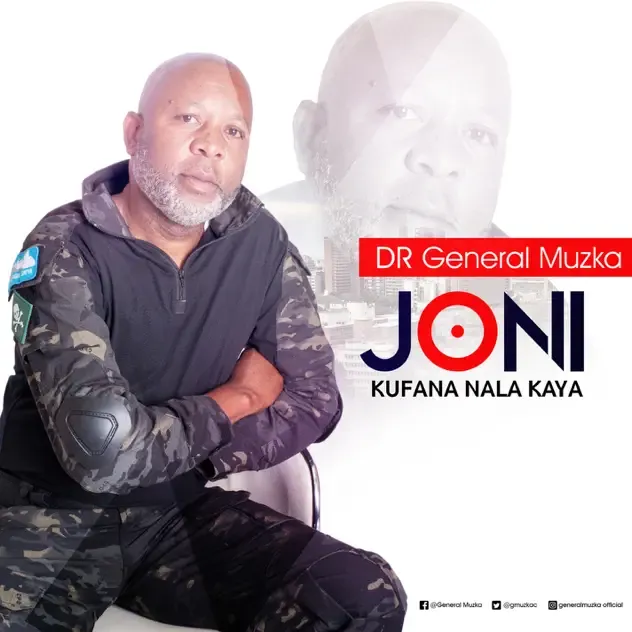 General Muzka – Joni Kufana Nala Kaya