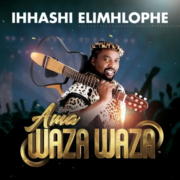 Ihhashi Elimhlophe – Ama Waza Waza