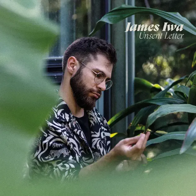James Iwa – Unsent Letter