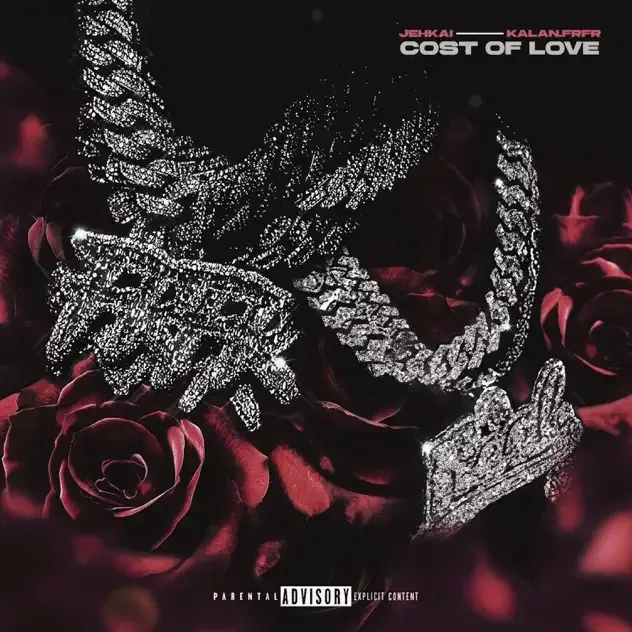 Jehkai & Kalan.FrFr – Cost Of Love